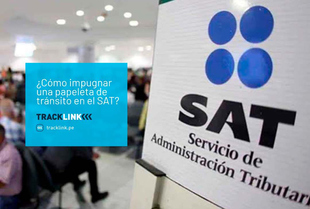 ¿Cómo impugnar una papeleta de tránsito en el SAT?