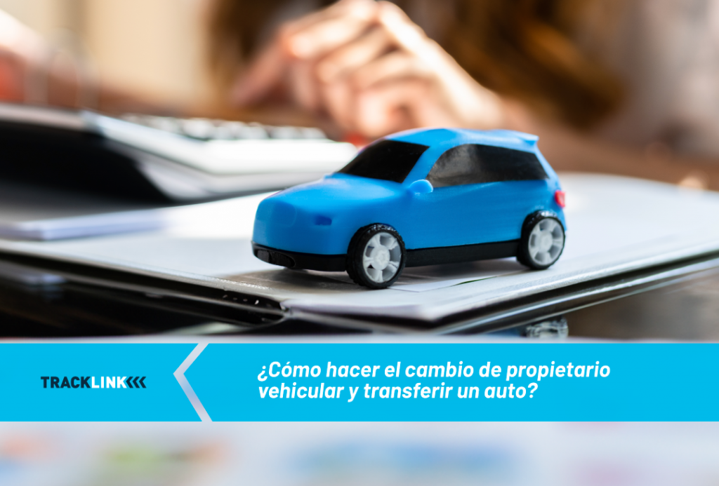 Cómo hacer el cambio de propietario vehicular para transferir un auto